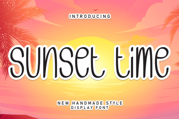 Choosing Sunset Time: A Font That Makes Your Campaign Message Feel Personal