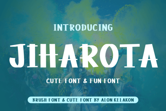 Jiharota: A Friendly Handwritten Font for Digital Design