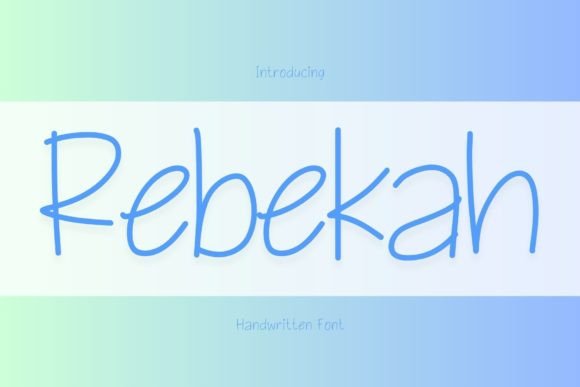 Rebekah: A Cute Handwritten Font for Authentic Marketing